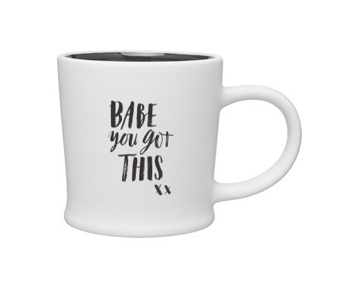Babe You Got This Mug